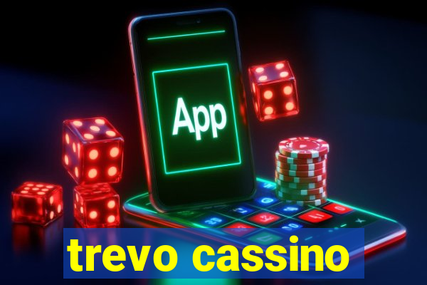 trevo cassino